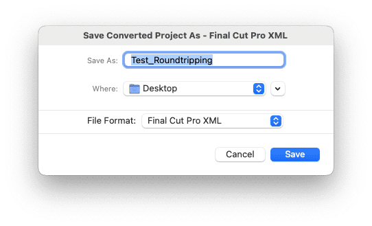 a dialog box for saving a project in final cut pro featuring fields for file name location on the desktop and file format set to final cut pro xml the save as field contains the text testroundtripping digital production A dialog box for saving a project in Final Cut Pro, featuring fields for file name, location on the desktop, and file format set to Final Cut Pro XML. The 'Save As' field contains the text 'Test_Roundtripping'.